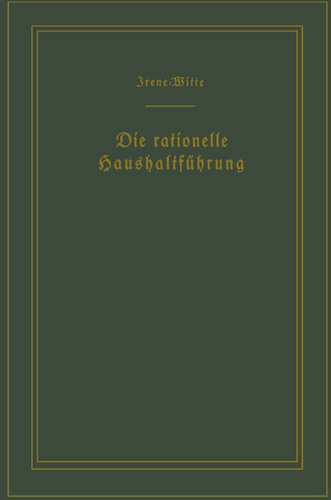 Die rationelle Haushaltführung / The New Housekeeping