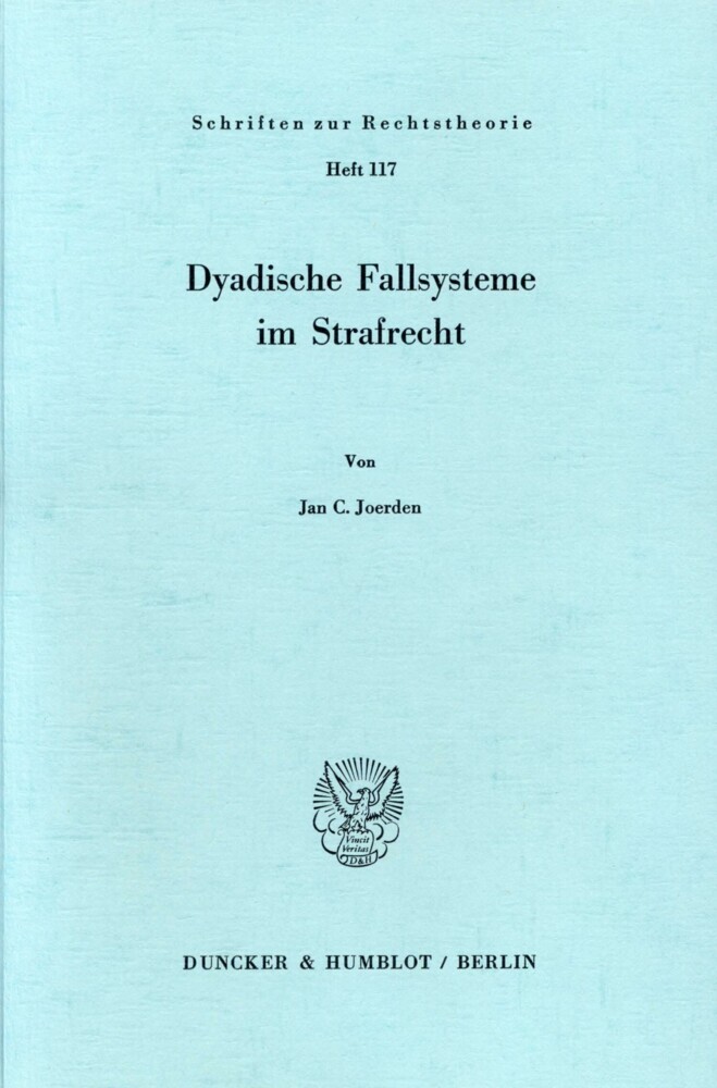 Dyadische Fallsysteme im Strafrecht.