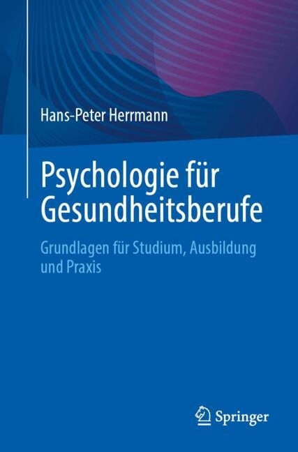 Psychologie für Gesundheitsberufe