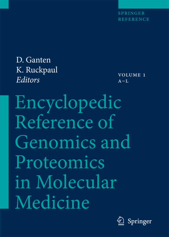 Encyclopedic Reference of Genomics and Proteomics in Molecular Medicine, 2 Vols. w. CD-ROM