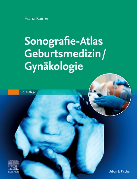 Sonografie-Atlas Geburtsmedizin/Gynäkologie