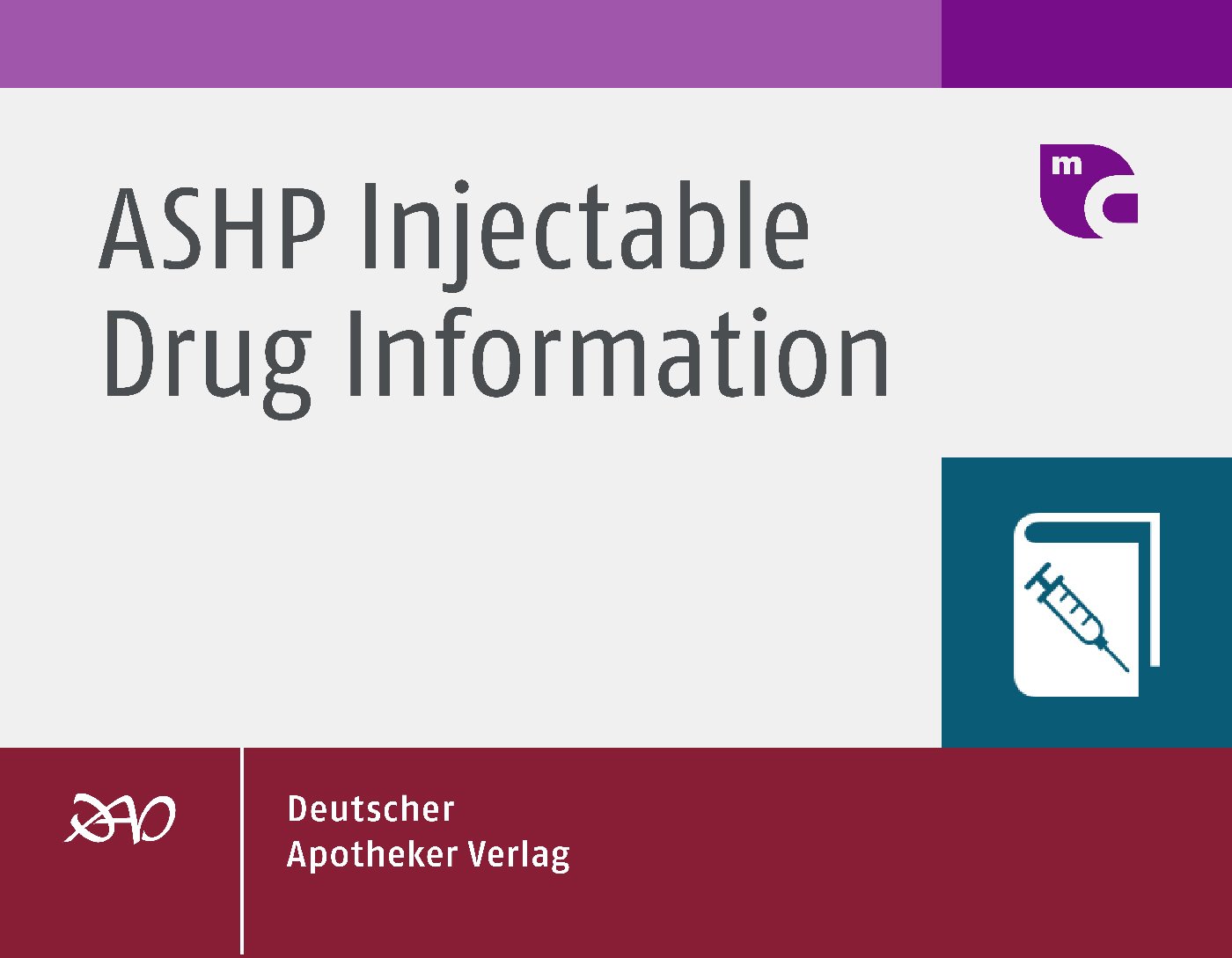 ASHP Injectable Drug Information