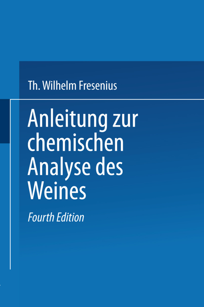 Anleitung zur chemischen Analyse des Weines