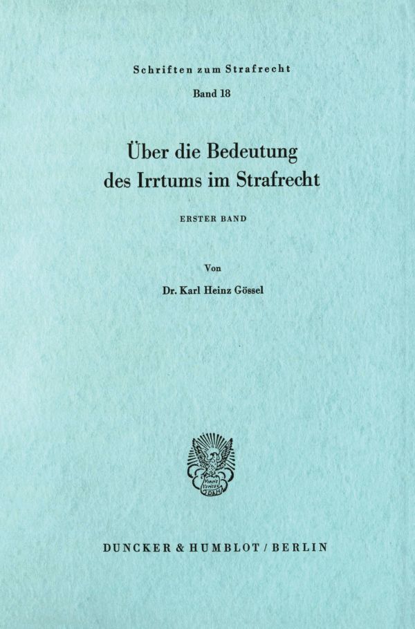 Über die Bedeutung des Irrtums im Strafrecht.