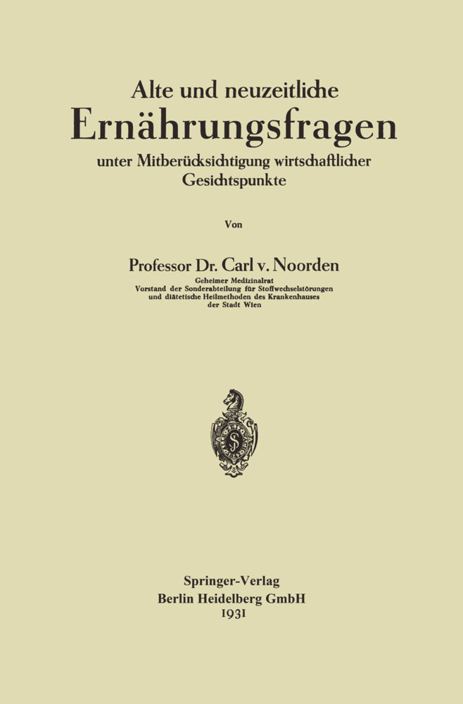 Alte und neuzeitliche Ernährungsfragen