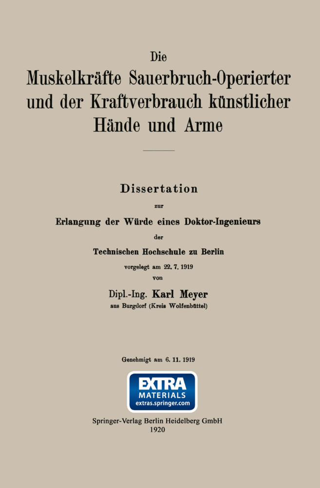 Die Muskelkräfte Sauerbruch-Operierter und der Kraftverbrauch künstlicher Hände und Arme