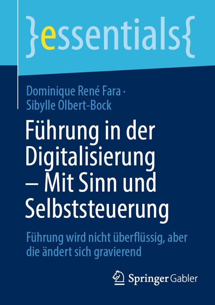 Führung in der Digitalisierung - Mit Sinn und Selbststeuerung