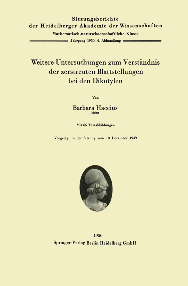 Weitere Untersuchungen zum Verständnis der zerstreuten Blattstellungen bei den Dikotylen