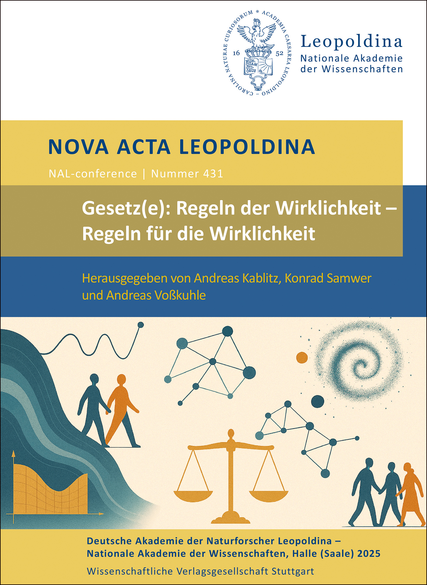 Gesetz(e): Regeln der Wirklichkeit – Regeln für die Wirklichkeit