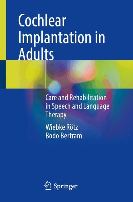 Cochlear Implantation in Adults