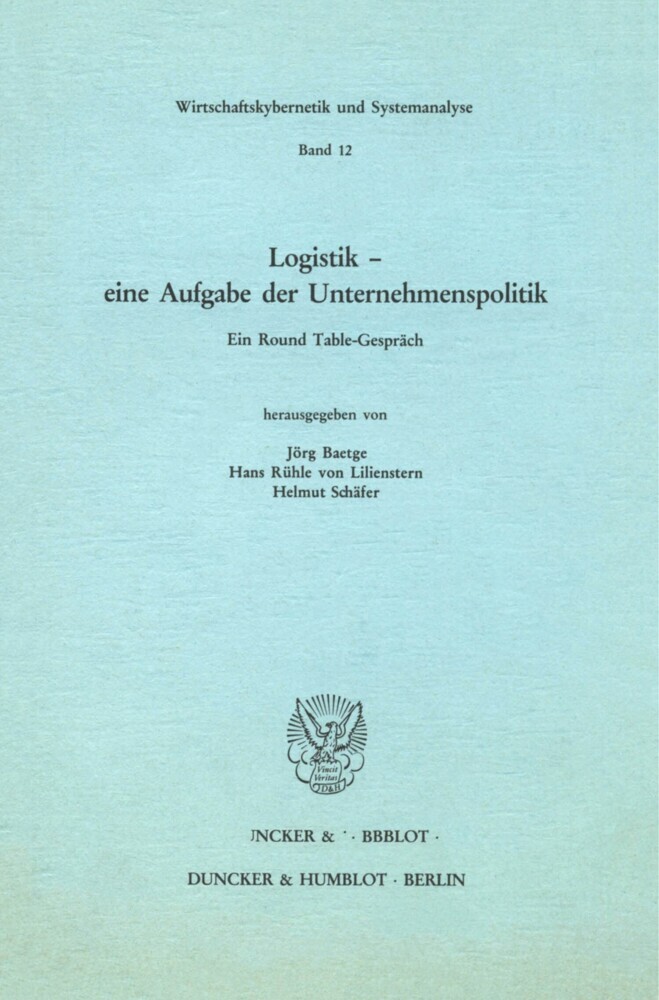 Logistik - eine Aufgabe der Unternehmenspolitik.