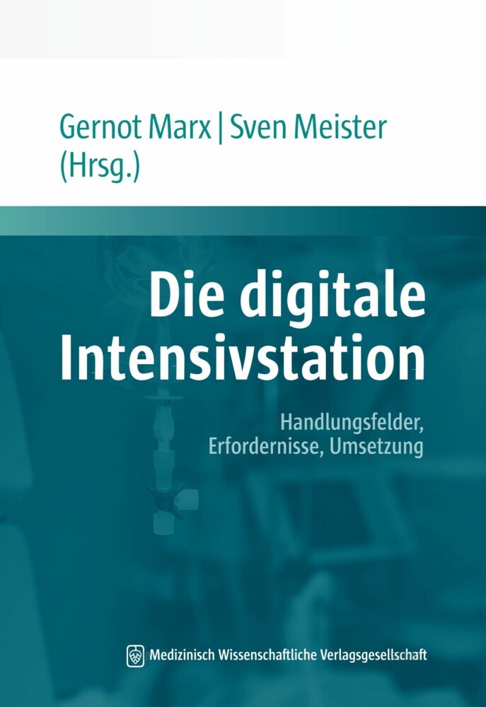 Die digitale Intensivstation