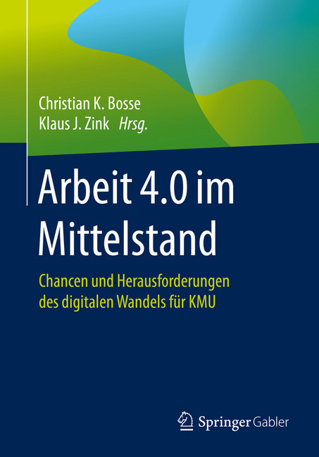 Arbeit 4.0 im Mittelstand