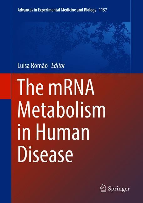 The mRNA Metabolism in Human Disease