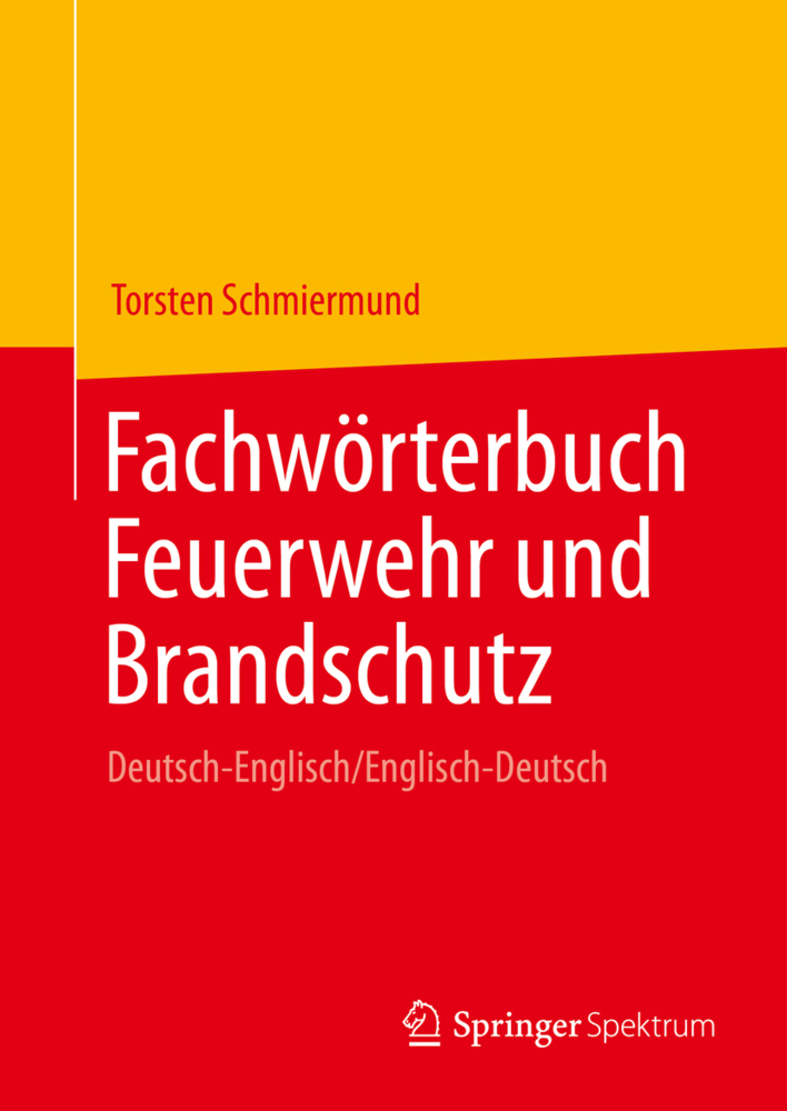 Fachwörterbuch Feuerwehr und Brandschutz