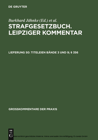 Strafgesetzbuch. Leipziger Kommentar, Titeleien Bände 3 und 9; 356