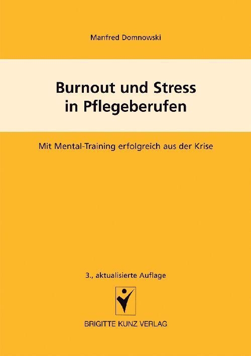 Burnout und Streß in Pflegeberufen