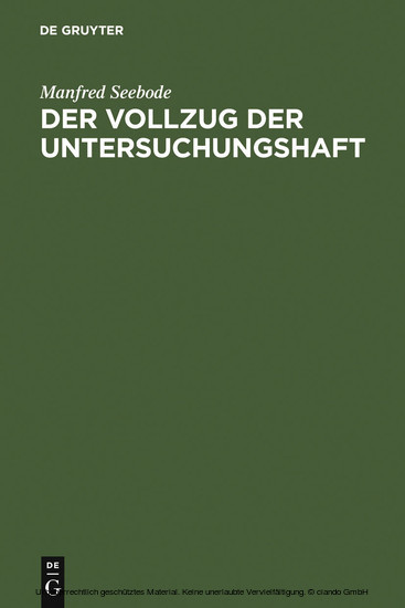 Der Vollzug der Untersuchungshaft