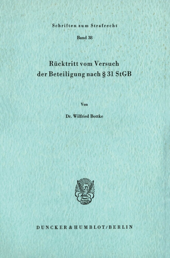 Rücktritt vom Versuch der Beteiligung nach    31 StGB.