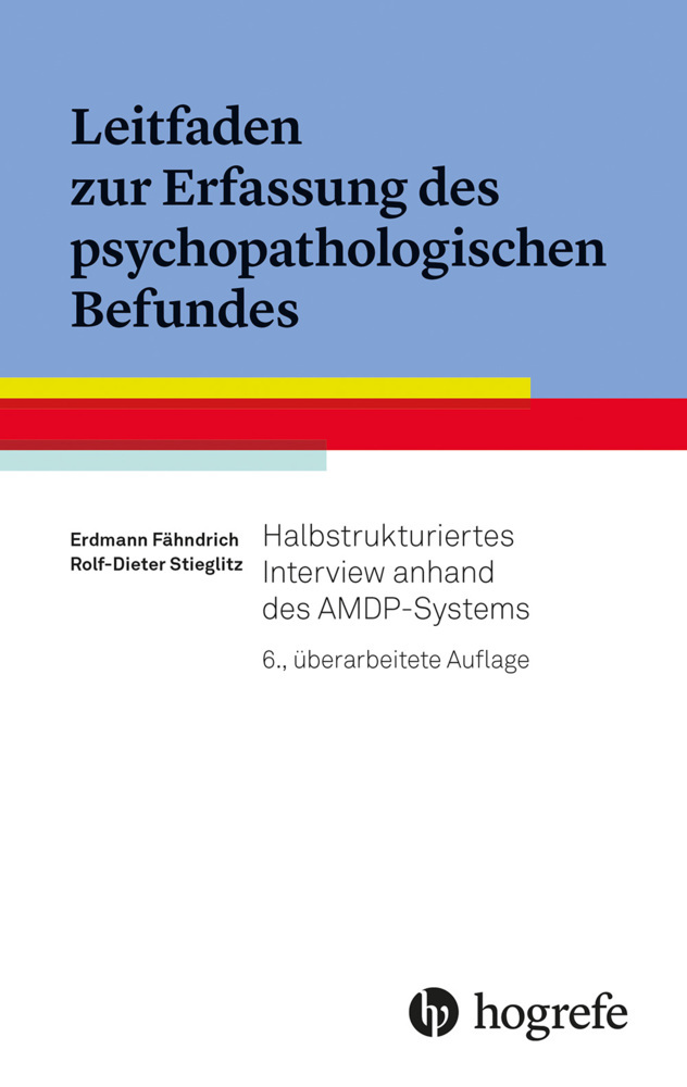 Leitfaden zur Erfassung des psychopathologischen Befundes