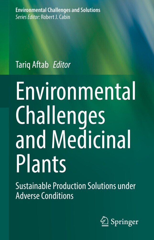 Environmental Challenges and Medicinal Plants