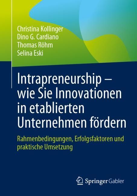Intrapreneurship - wie Sie Innovationen in etablierten Unternehmen fördern