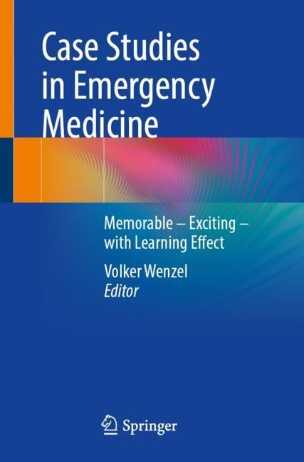 Case Studies in Emergency Medicine