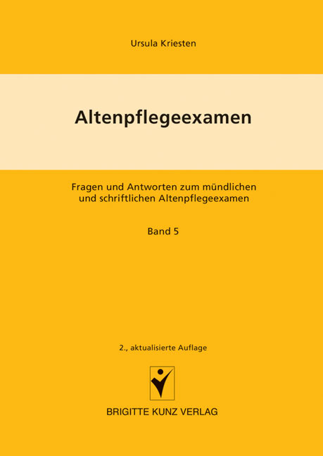 Altenpflegeexamen. Bd.5