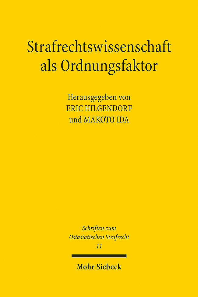 Strafrechtswissenschaft als Ordnungsfaktor