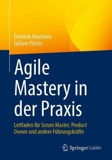 Agile Mastery in der Praxis