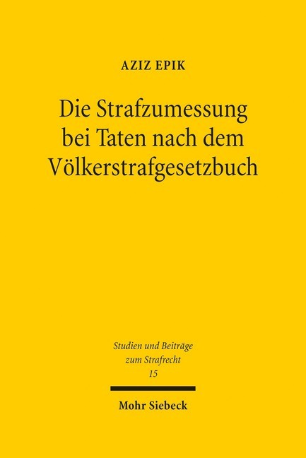 Die Strafzumessung bei Taten nach dem Völkerstrafgesetzbuch