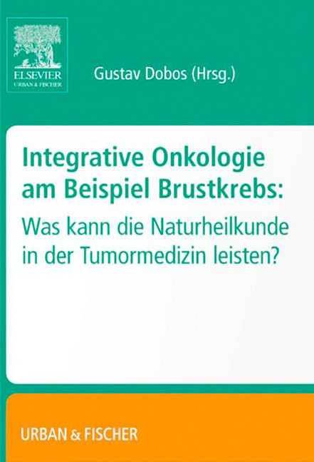 Integrative Onkologie am Beispiel Brustkrebs