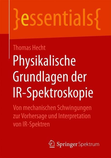 Physikalische Grundlagen der IR-Spektroskopie