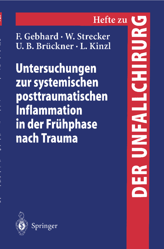 Untersuchungen zur systemischen posttraumatischen Inflammation in der Frühphase nach Trauma