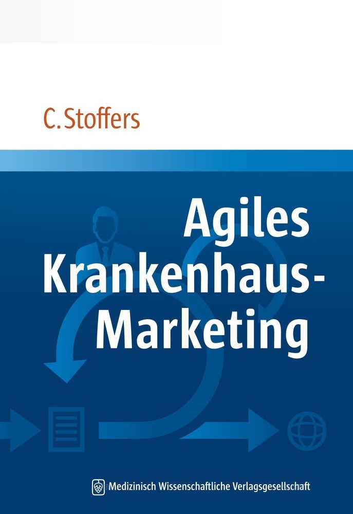 Agiles Krankenhaus-Marketing