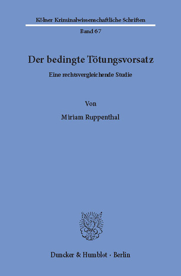 Der bedingte Tötungsvorsatz.
