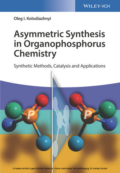 Asymmetric Synthesis in Organophosphorus Chemistry