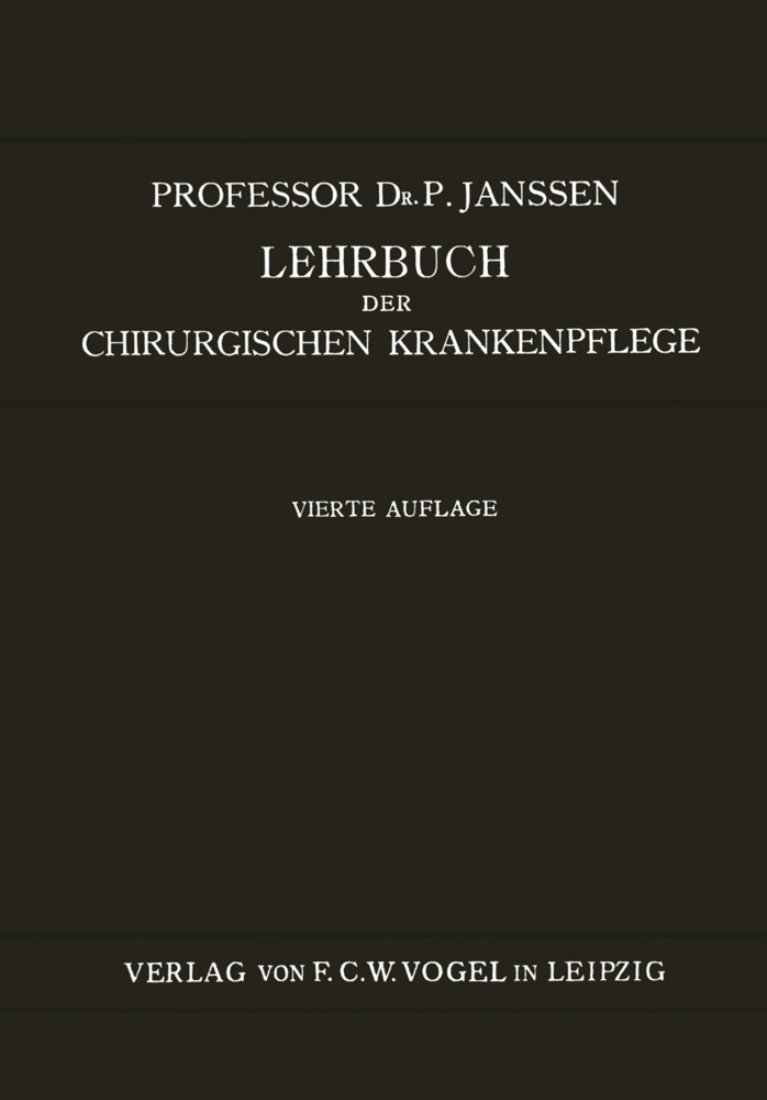 Lehrbuch der Chirurgischen Krankenpflege