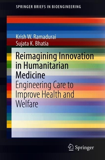 Reimagining Innovation in Humanitarian Medicine