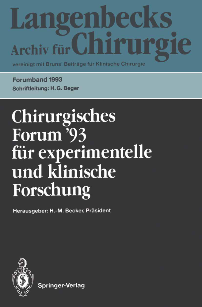 Chirurgisches Forum '93 für experimentelle und klinische Forschung