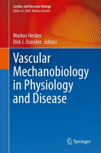 Vascular Mechanobiology in Physiology and Disease