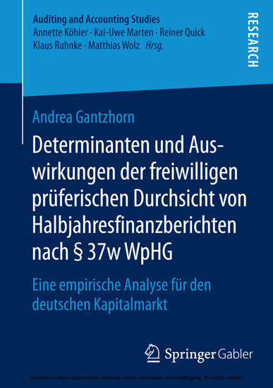 Determinanten und Auswirkungen der freiwilligen prüferischen Durchsicht von Halbjahresfinanzberichten nach 37w WpHG
