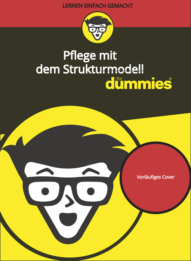 Pflege mit dem Strukturmodell für Dummies