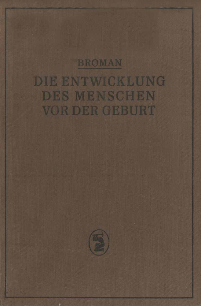 Die Entwicklung des Menschen vor der Geburt