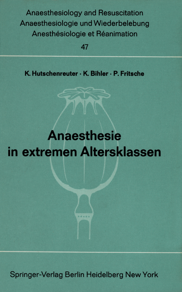 Anaesthesie in extremen Altersklassen