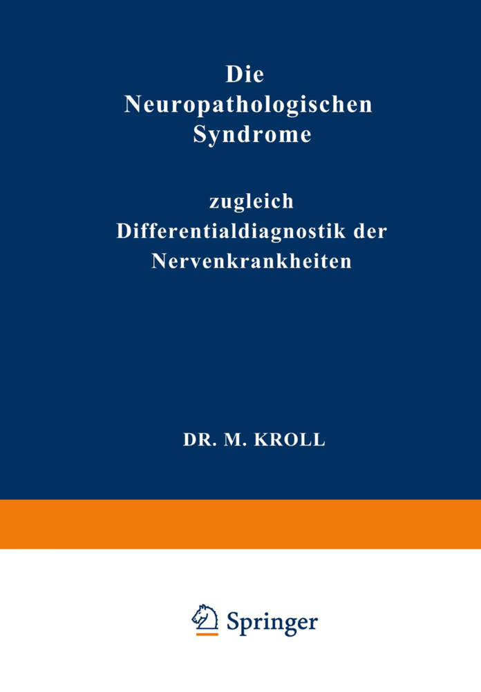 Die Neuropathologischen Syndrome