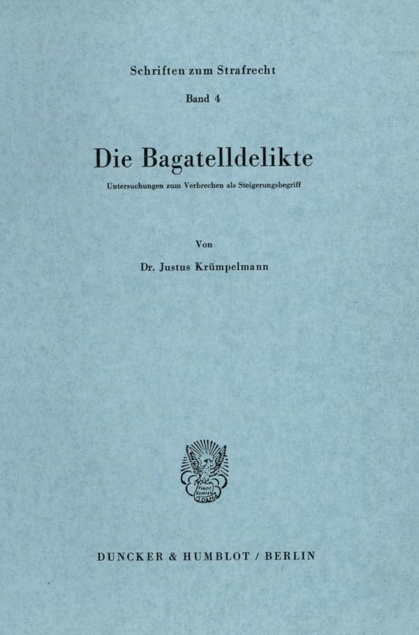 Die Bagatelldelikte.