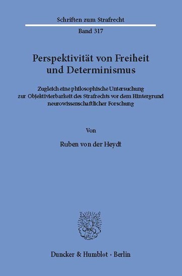 Perspektivität von Freiheit und Determinismus.