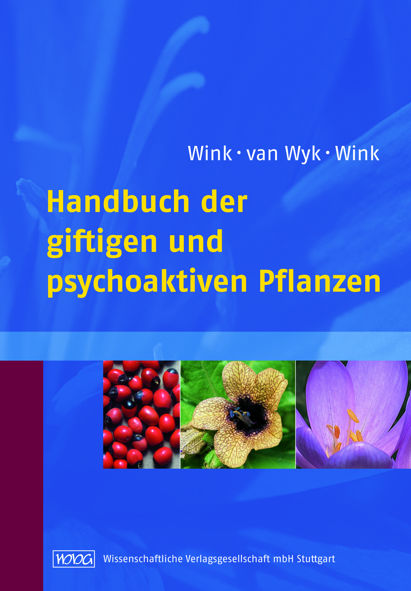 Handbuch der giftigen und psychoaktiven Pflanzen