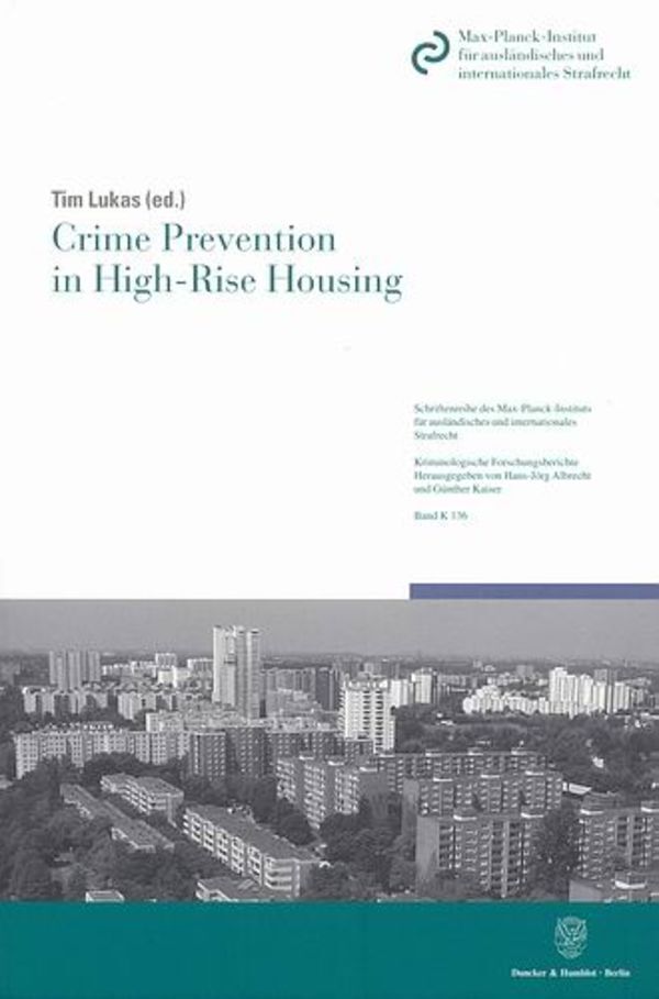 Crime Prevention in High-Rise Housing.